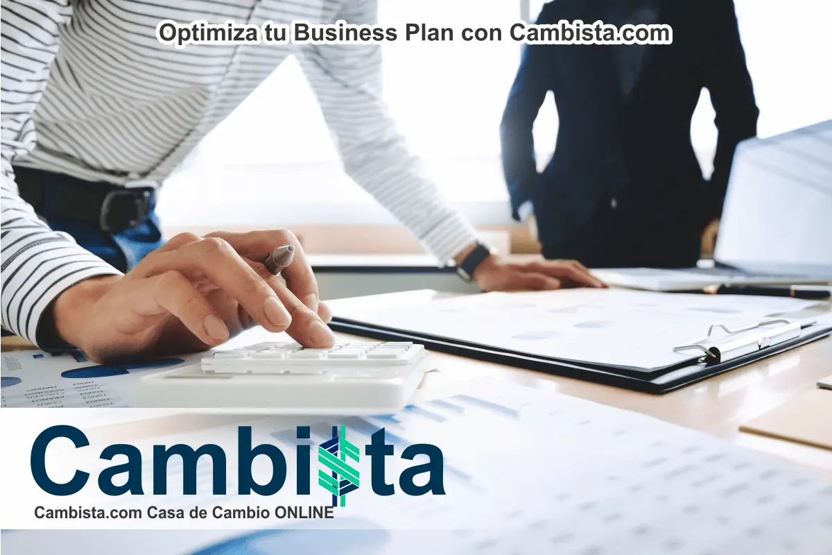Optimiza tu plan de negocios con Cambista